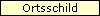 Ortsschild